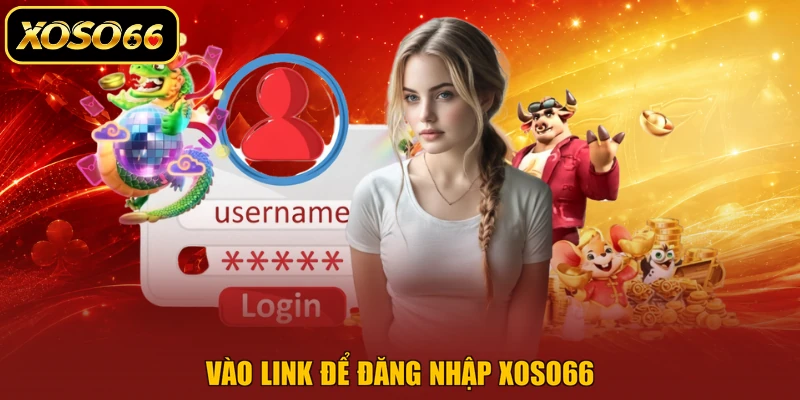 Vào link để đăng nhập XOSO66